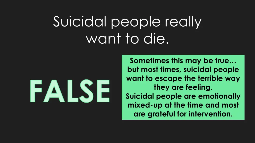 suicidal people really want to die