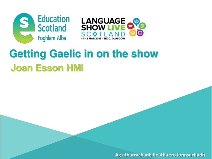 getting gaelic in on the show joan esson hmi