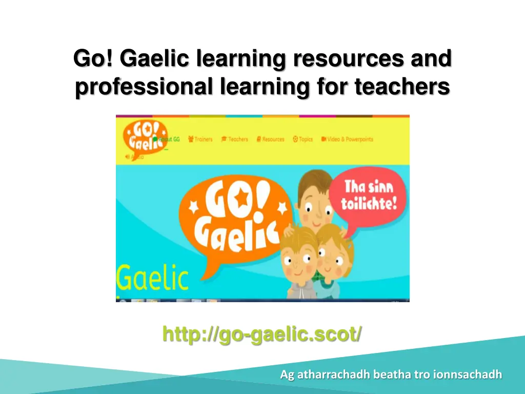 go gaelic learning resources and professional