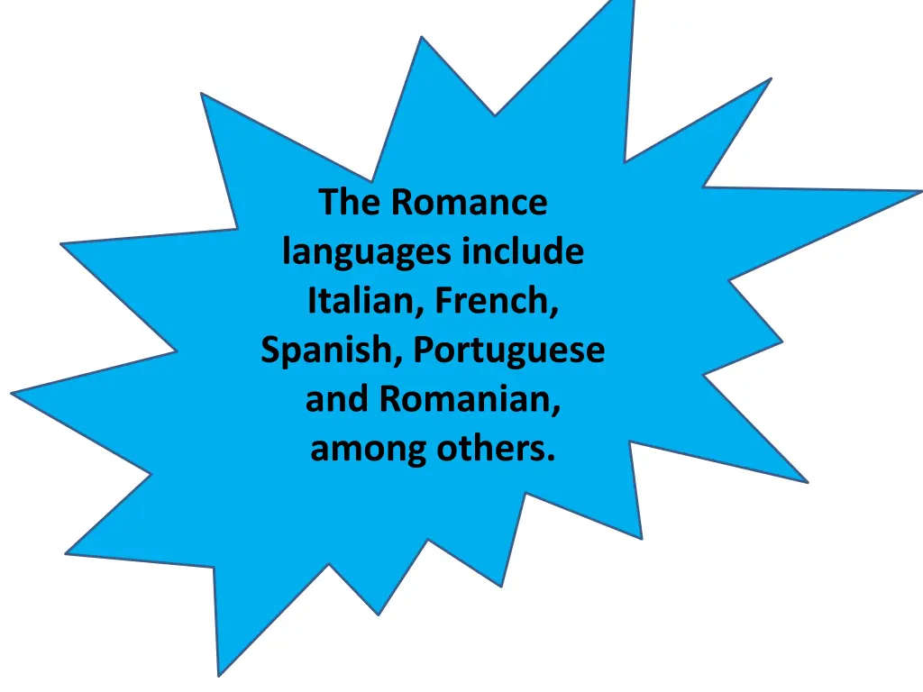 the romance languages include italian french