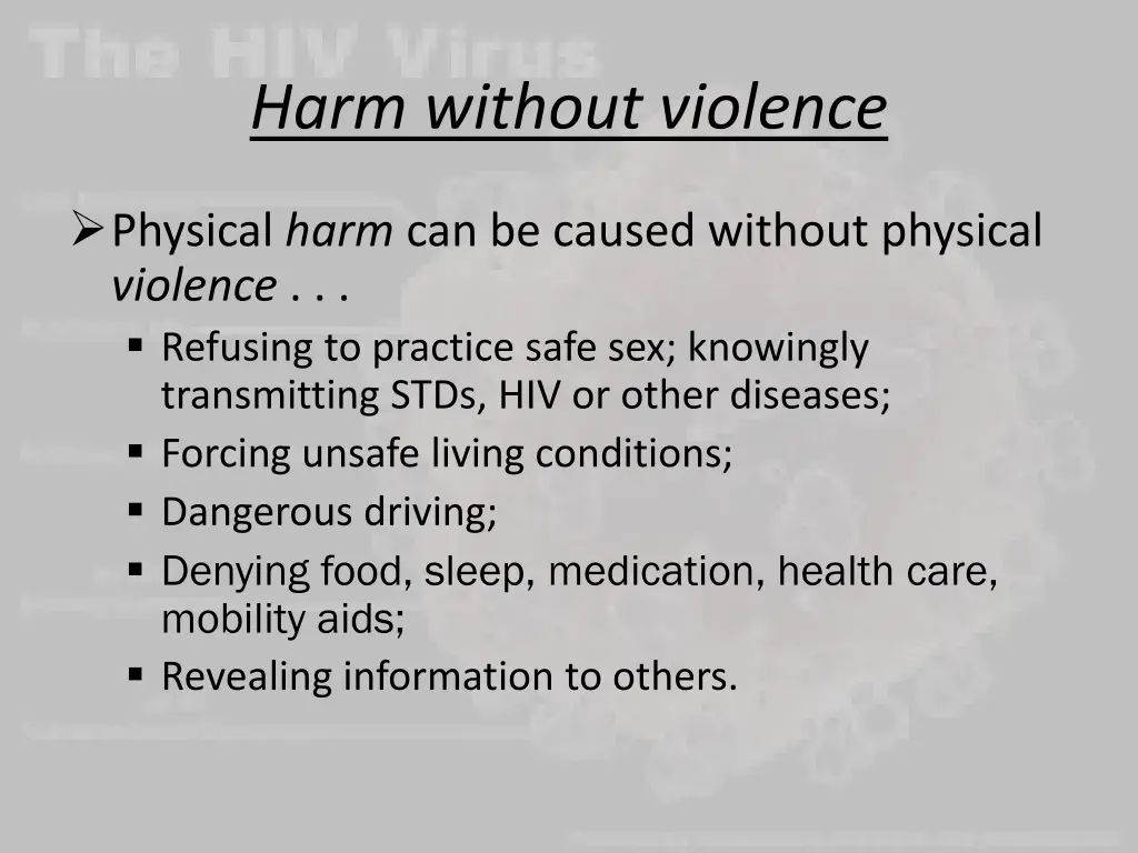 harm without violence