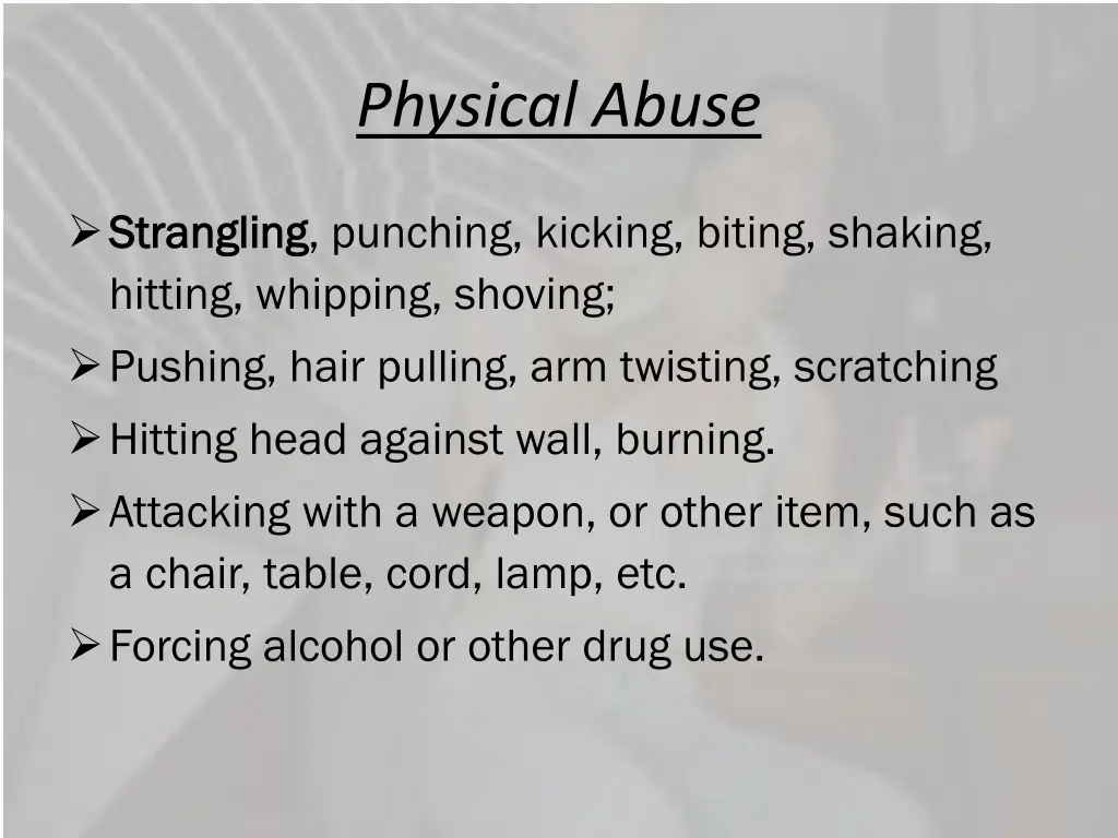 physical abuse