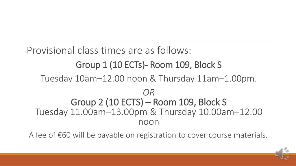 provisional class times are as follows group