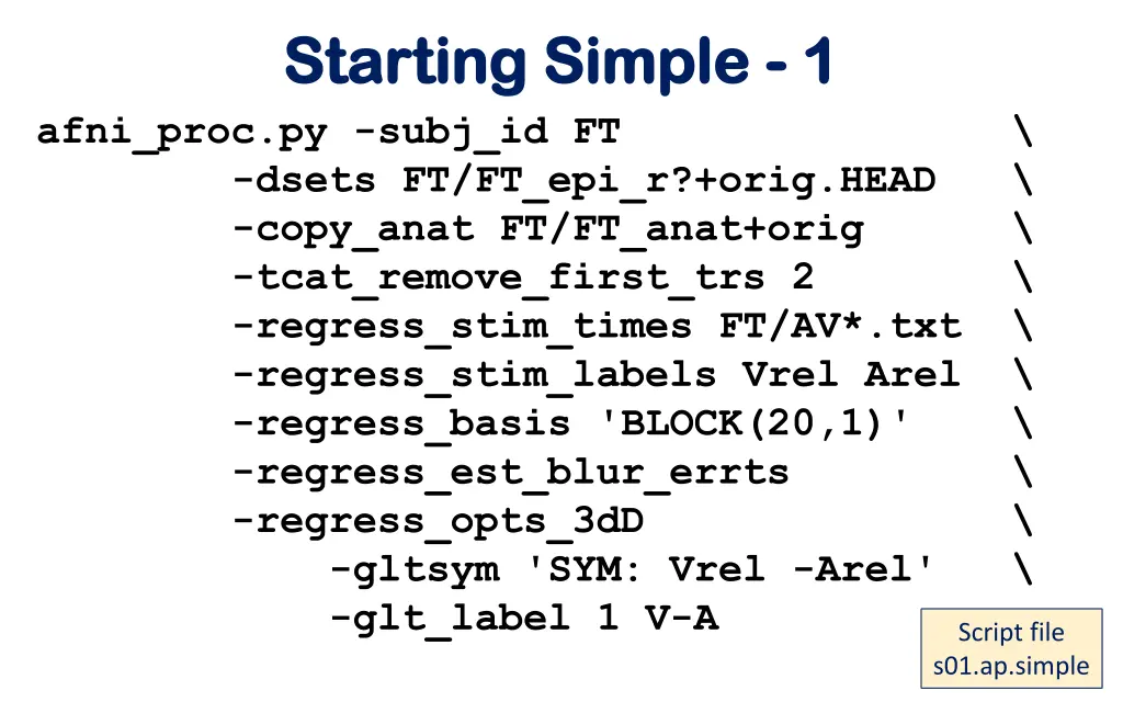 starting simple starting simple 1 1 afni proc