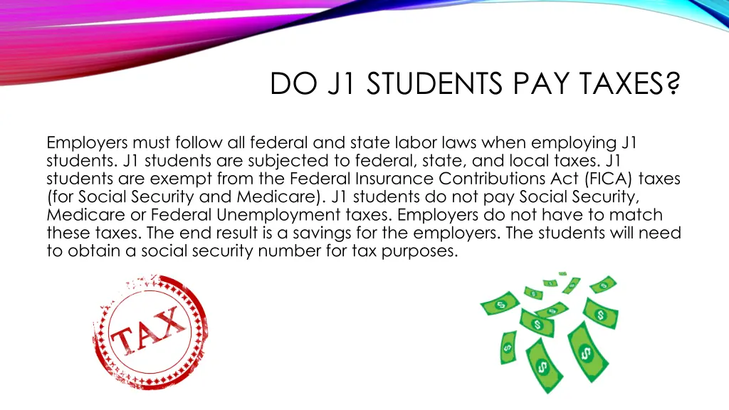 do j1 students pay taxes