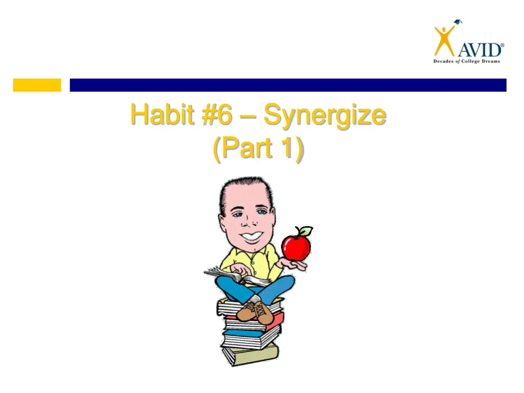 habit 6 synergize part 1