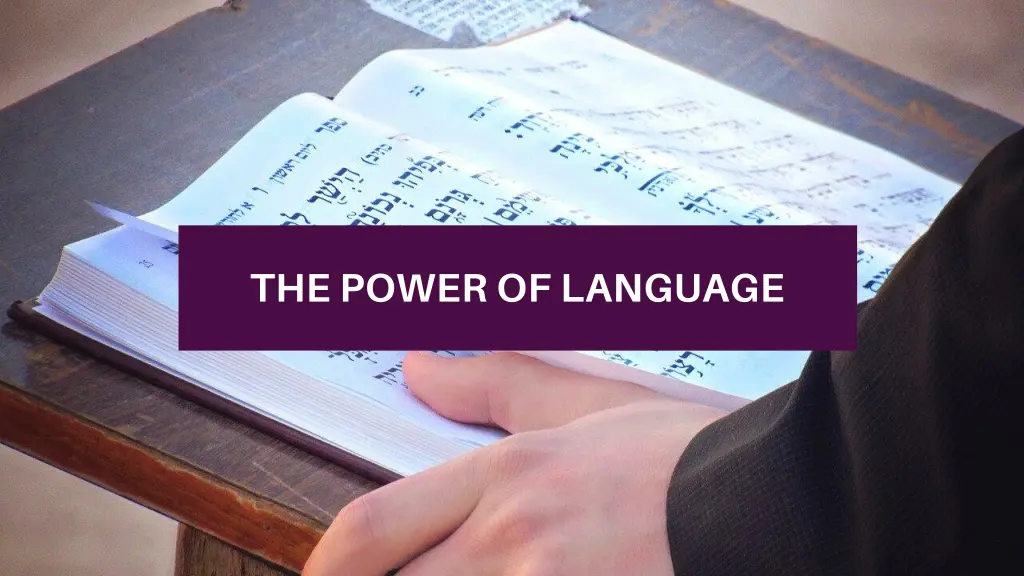 the power of language