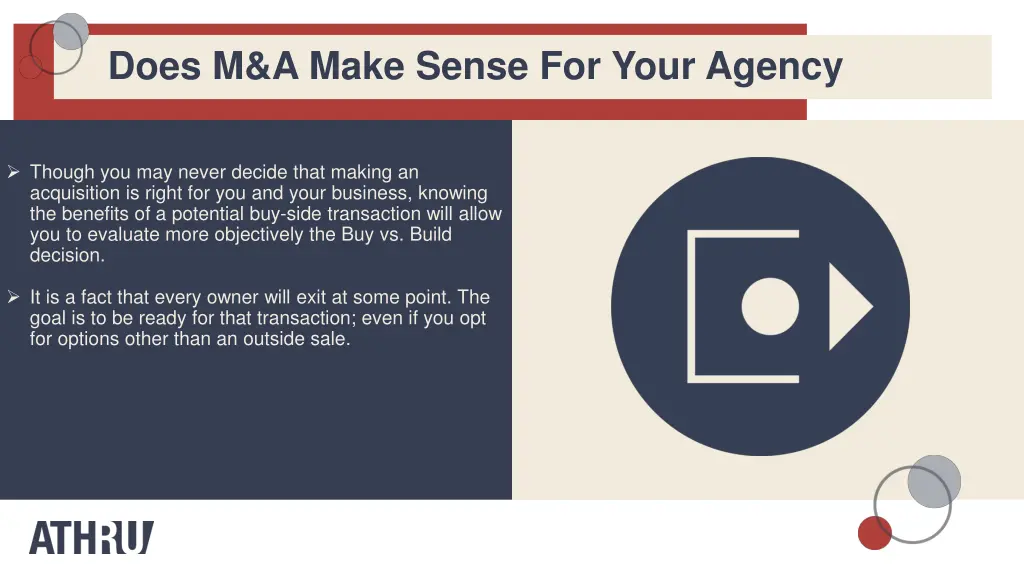 does m a make sense for your agency