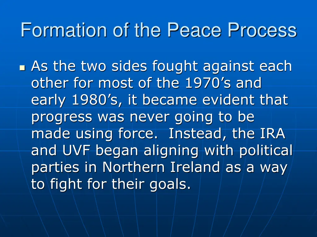 formation of the peace process