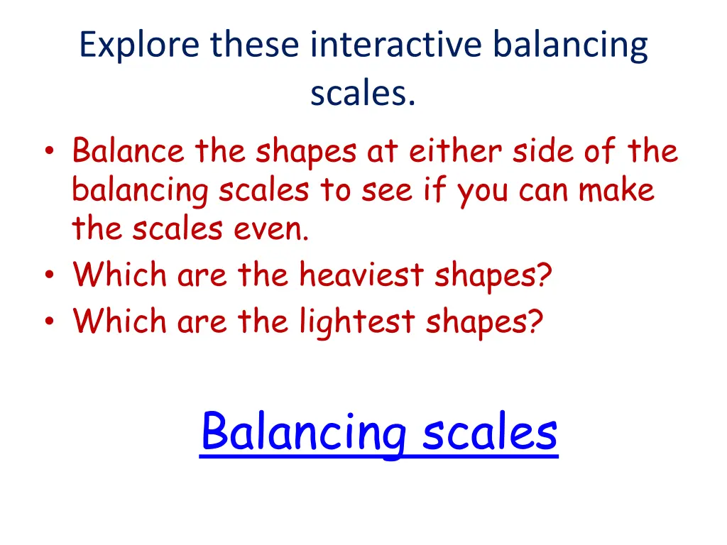 explore these interactive balancing scales