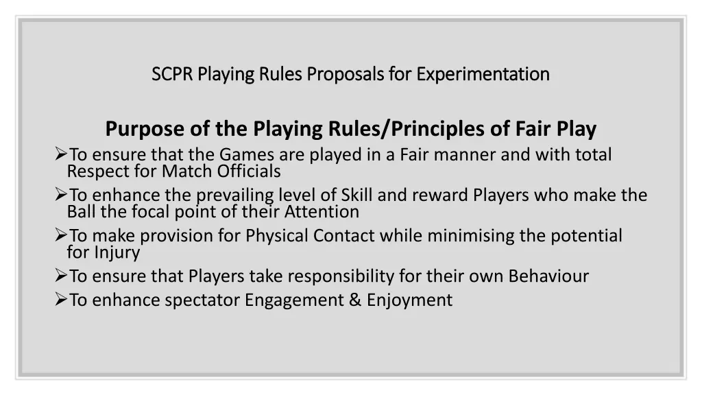 scpr playing rules proposals for experimentation 2