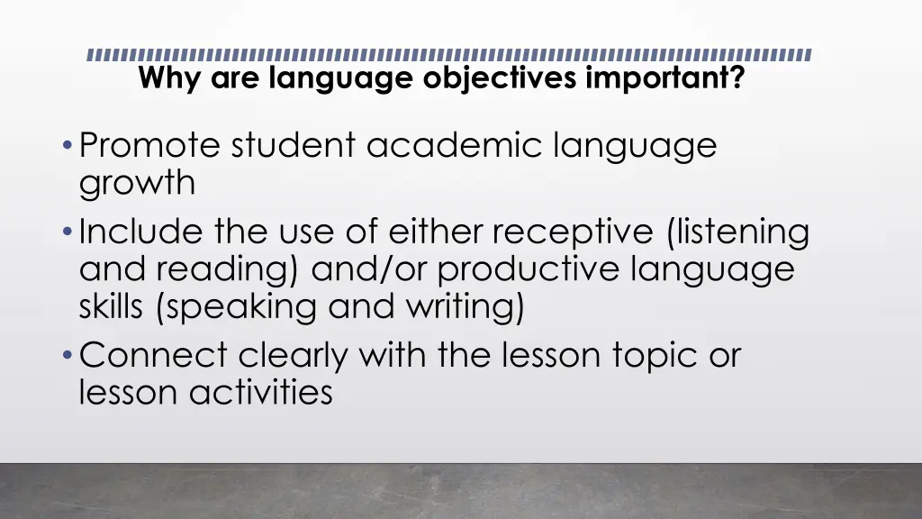 why are language objectives important