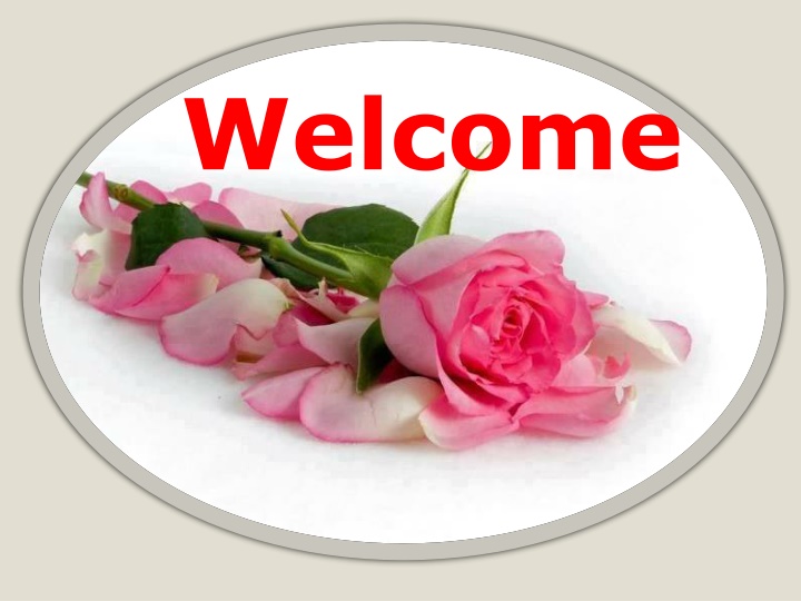 welcome