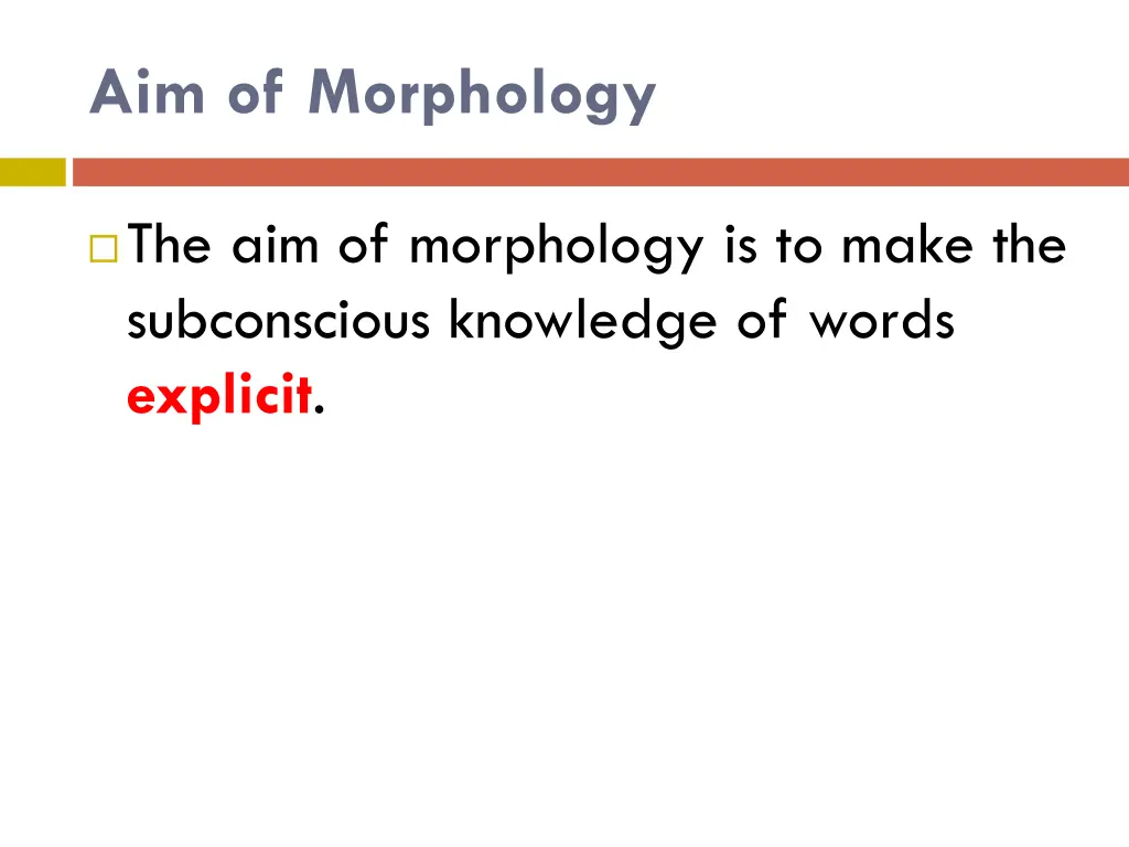 aim of morphology