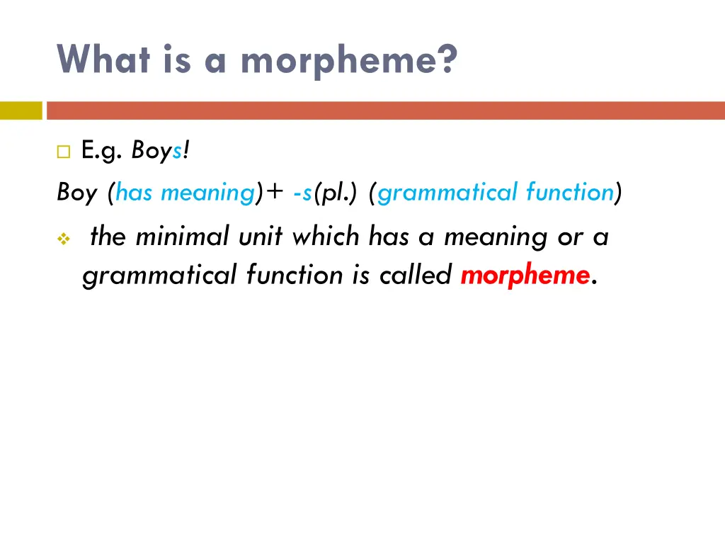 what is a morpheme 1