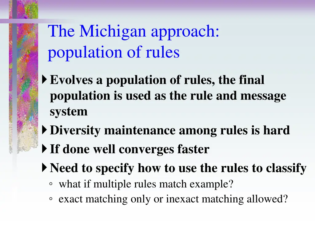 the michigan approach population of rules