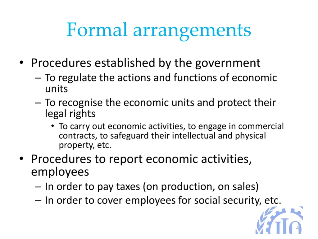 formal arrangements