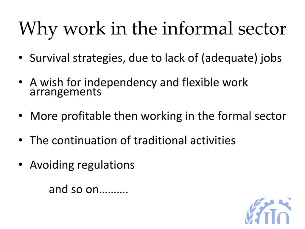 why work in the informal sector