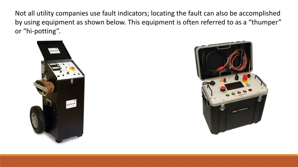 not all utility companies use fault indicators