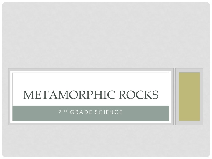 metamorphic rocks