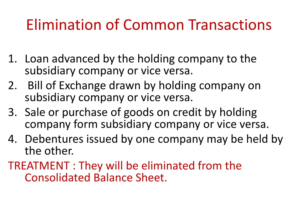 elimination of common transactions