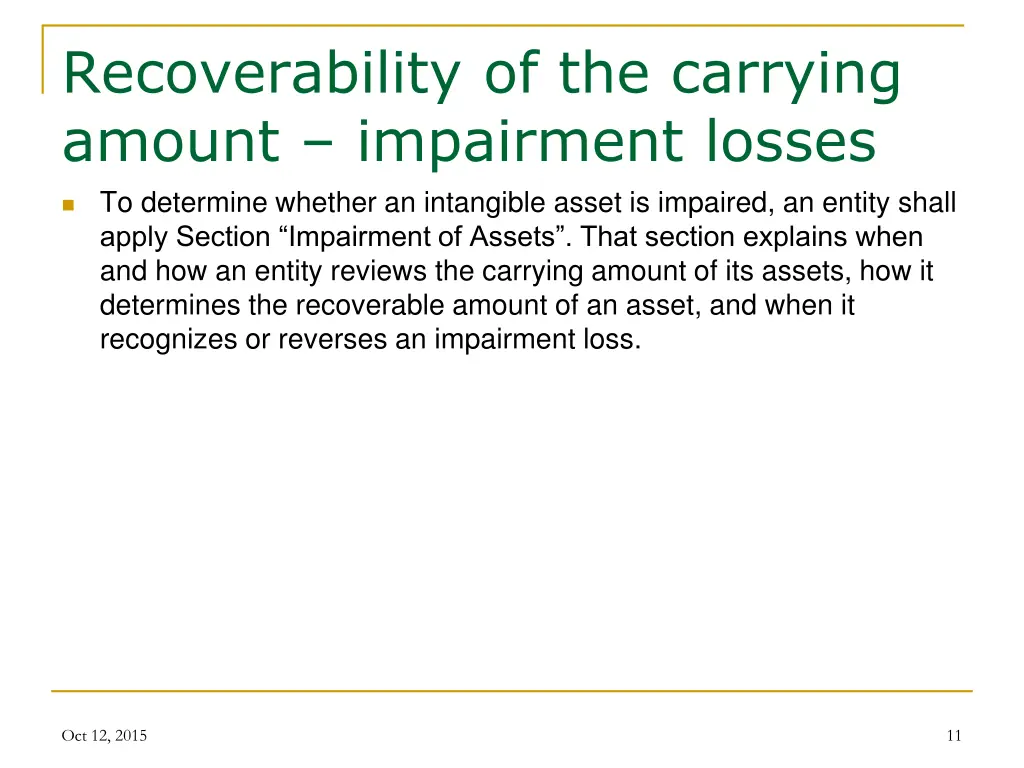 recoverability of the carrying amount impairment