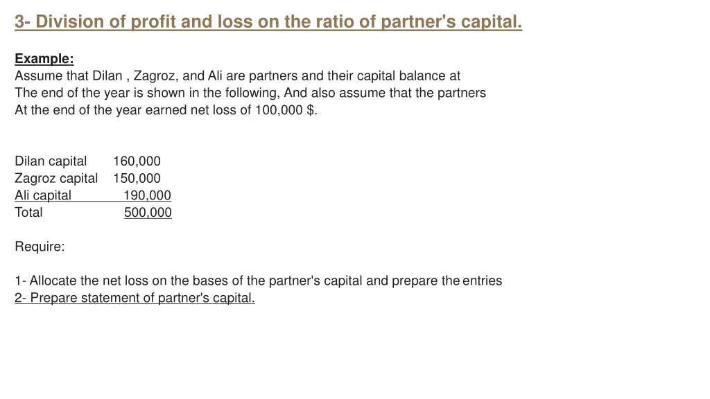 3 division of profit and loss on the ratio 1