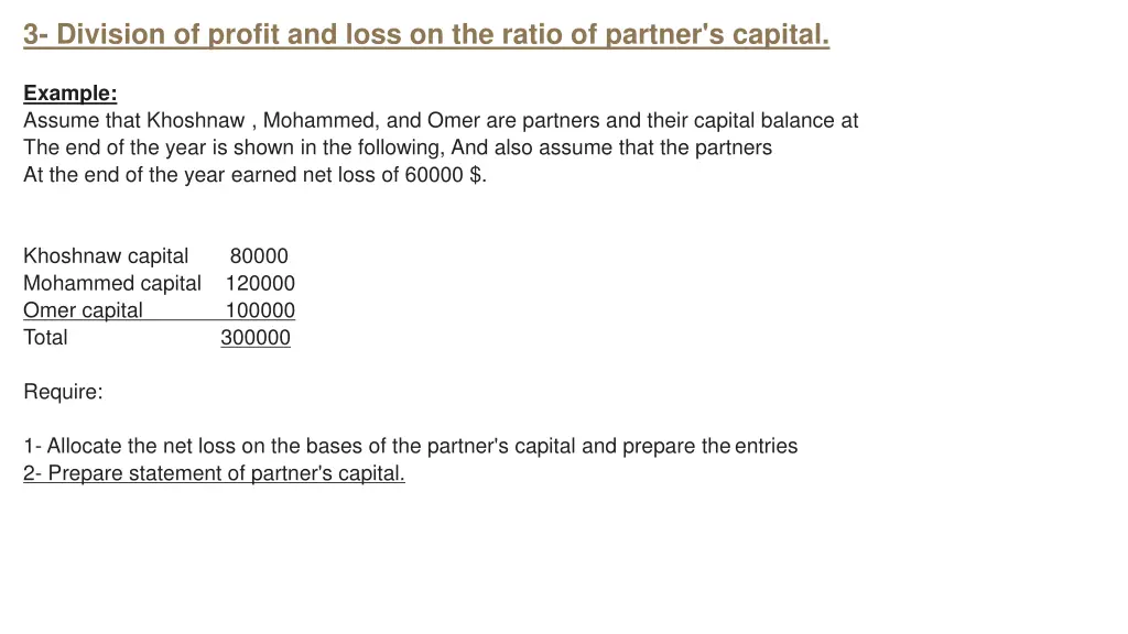 3 division of profit and loss on the ratio