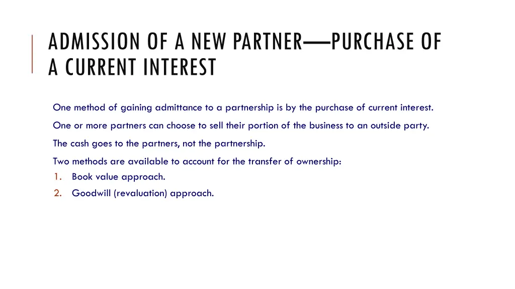 admission of a new partner purchase of a current