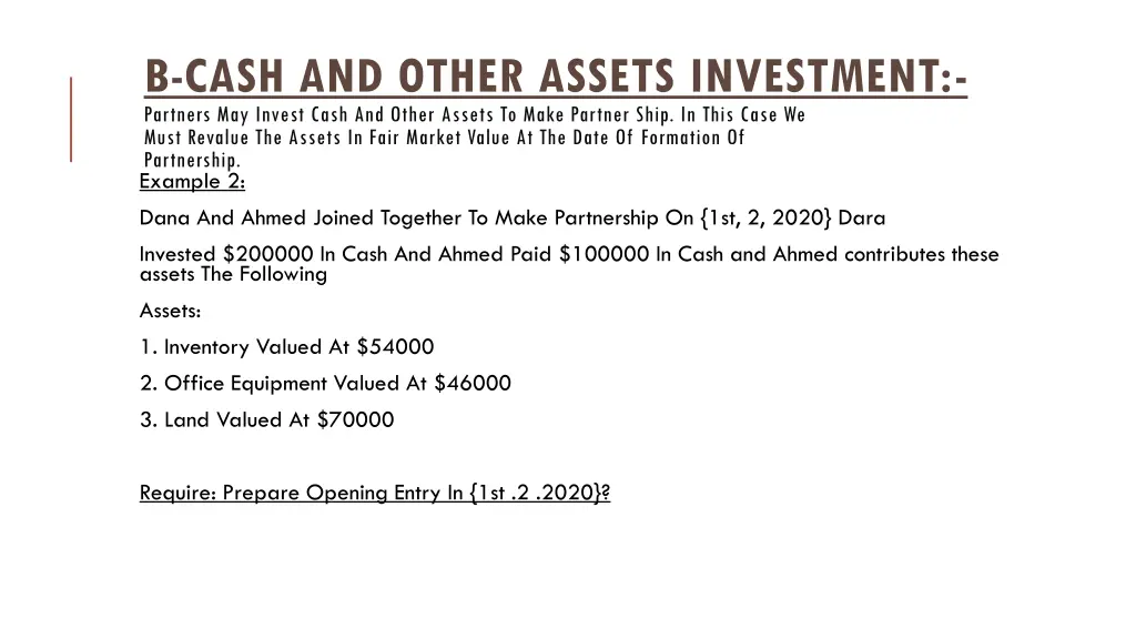 b cash and other assets investment partners