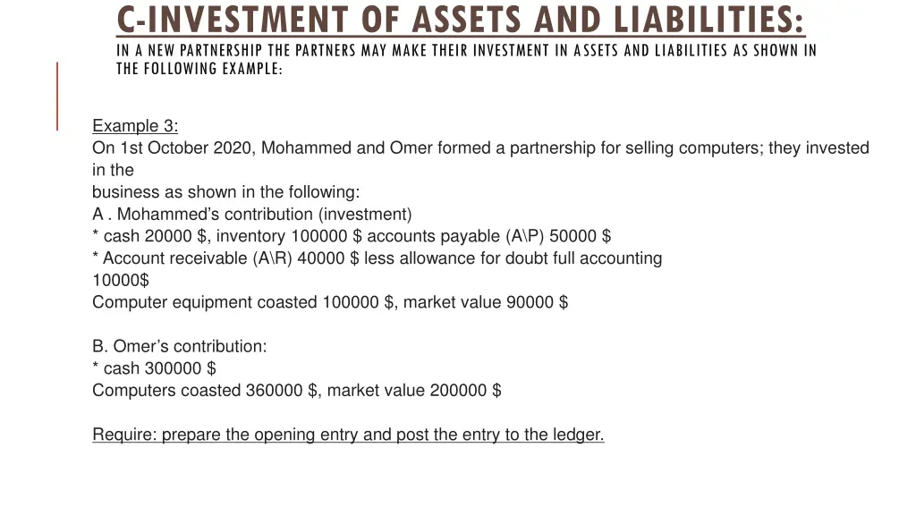 c investment of assets and liabilities