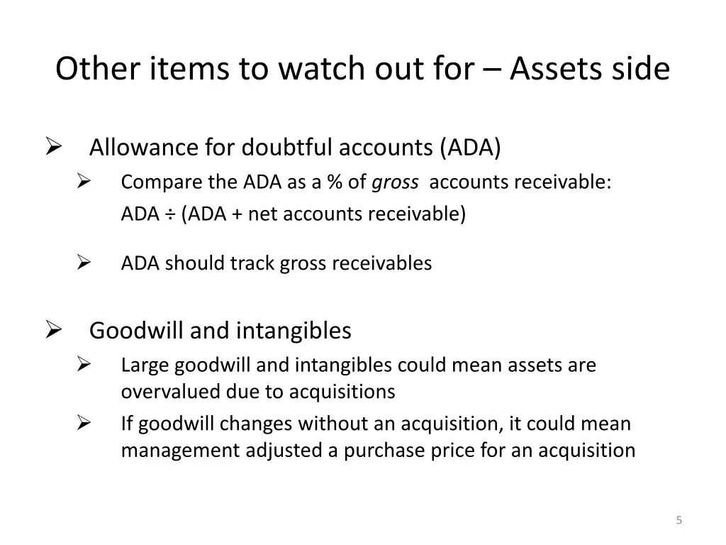 other items to watch out for assets side