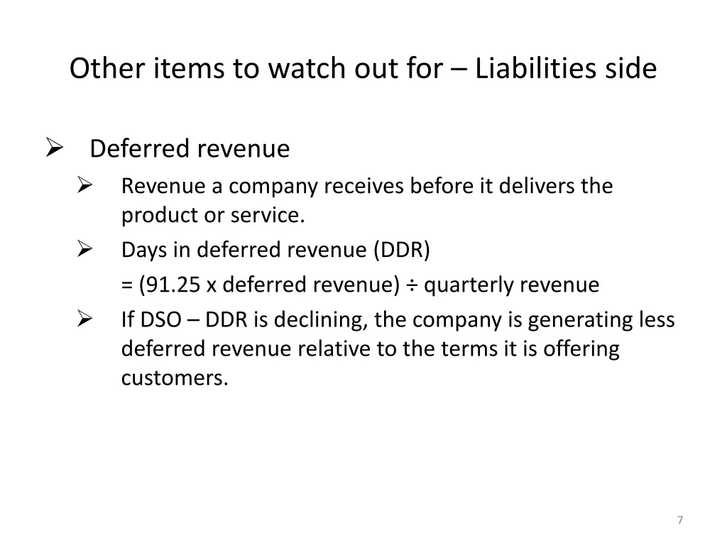 other items to watch out for liabilities side