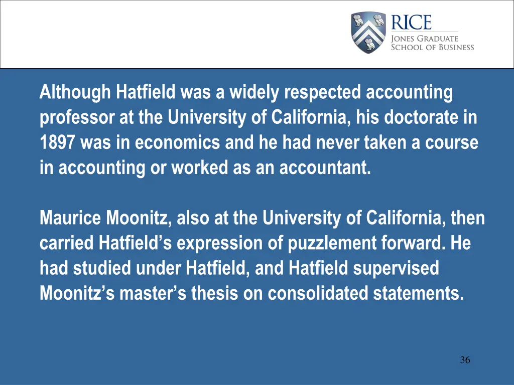 although hatfield was a widely respected