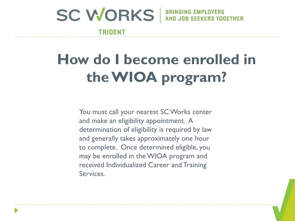 how do i become enrolled in the wioa program