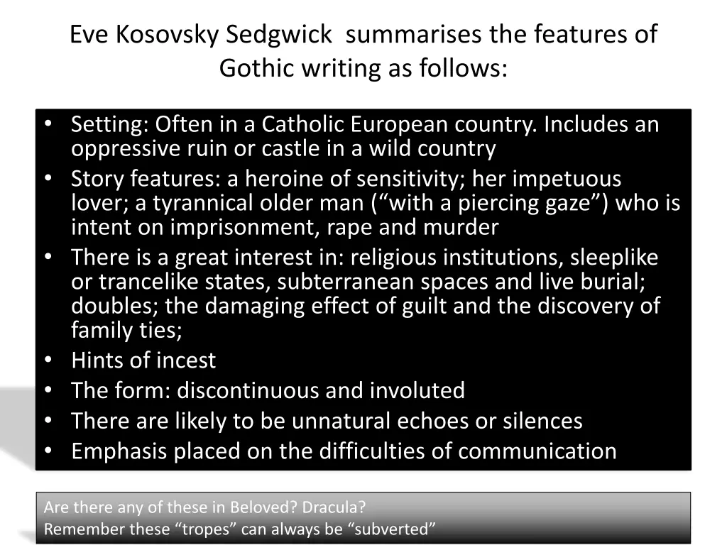 eve kosovsky sedgwick summarises the features