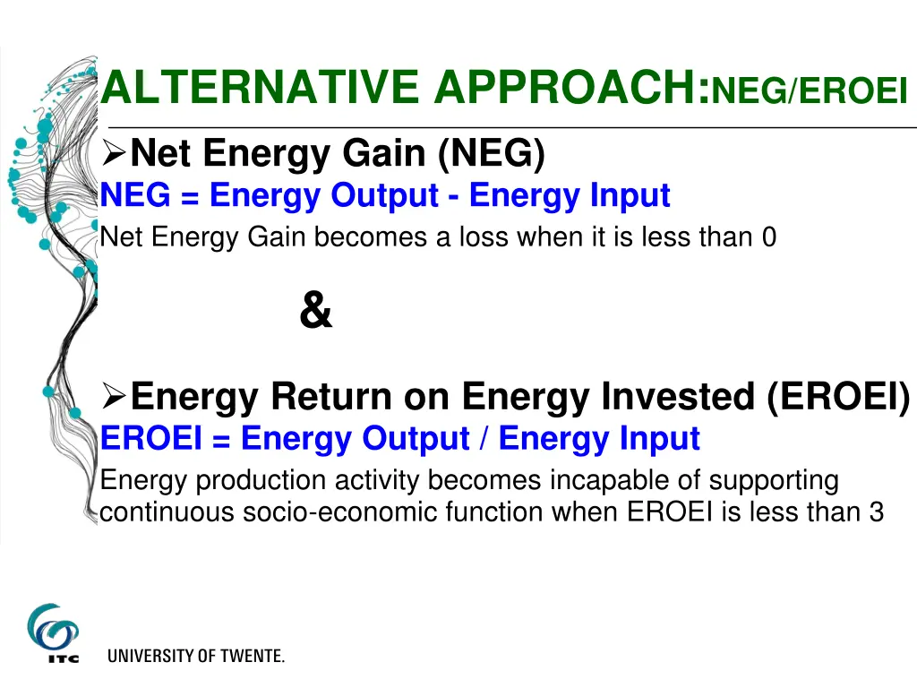 alternative approach neg eroei net energy gain