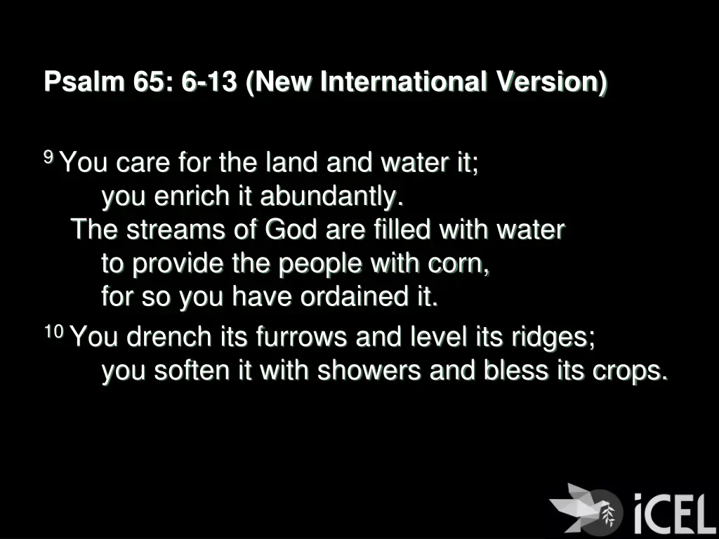 psalm 65 6 13 new international version 1