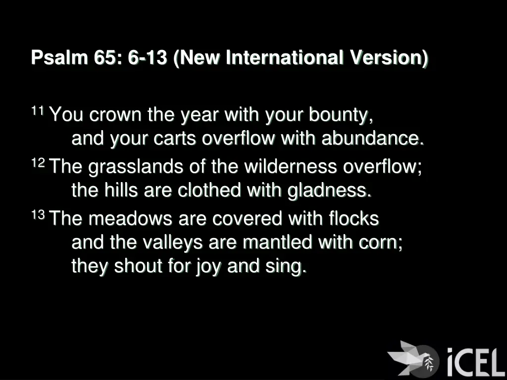 psalm 65 6 13 new international version 2