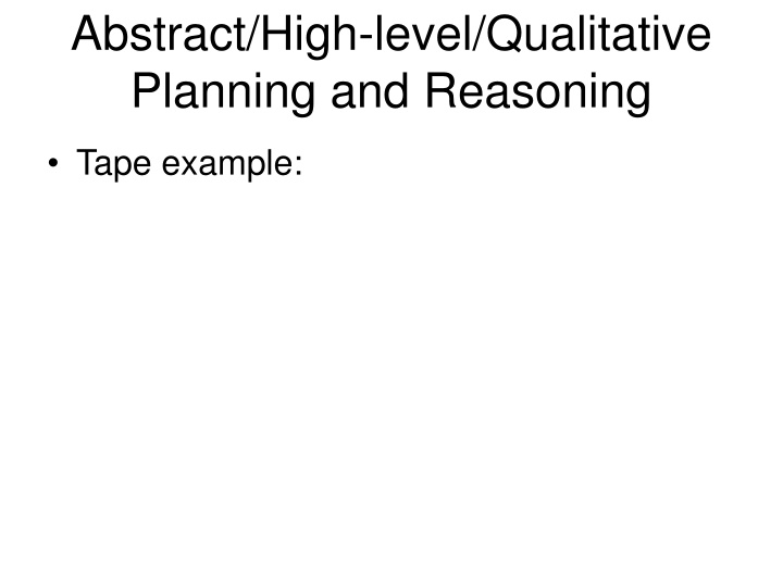 abstract high level qualitative planning