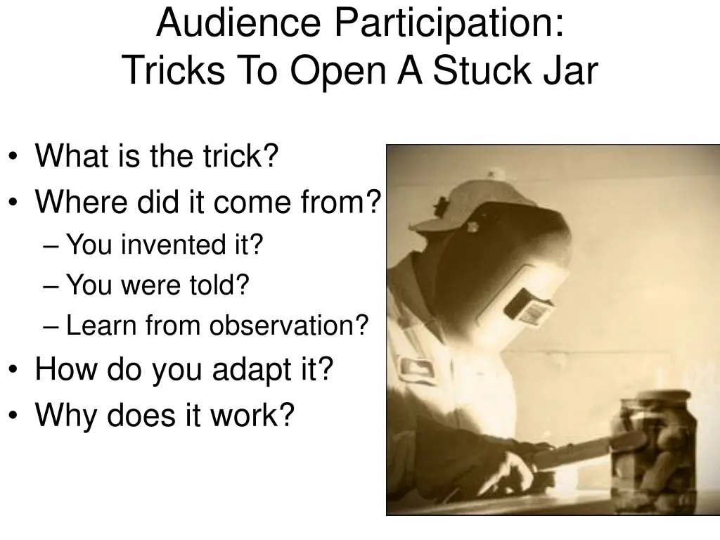 audience participation tricks to open a stuck jar