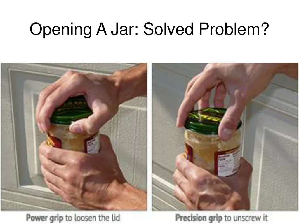 opening a jar solved problem