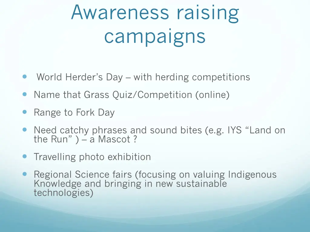 awareness raising campaigns