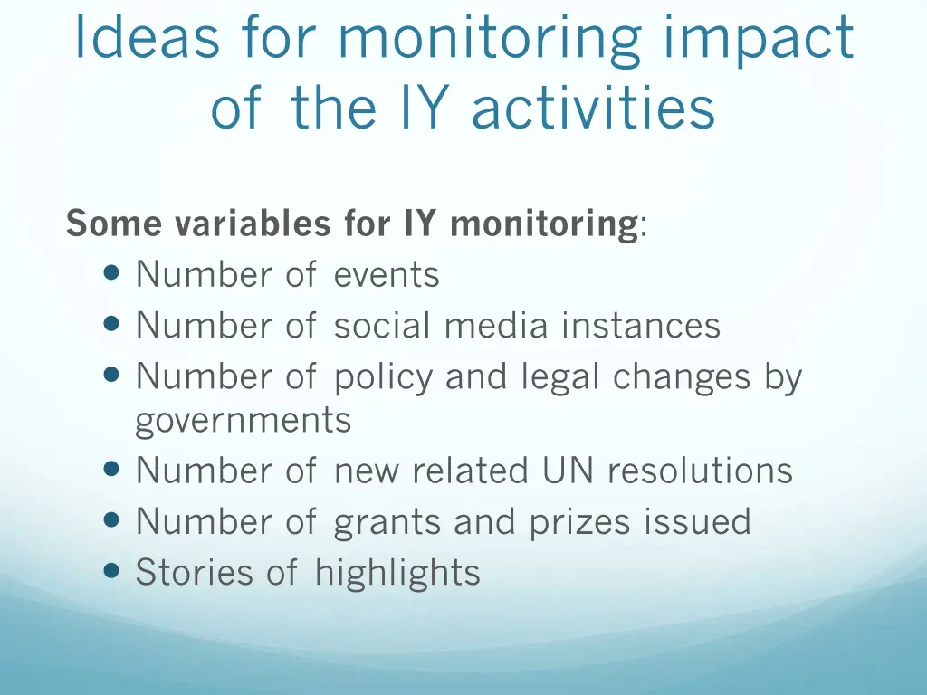 ideas for monitoring impact of the iy activities