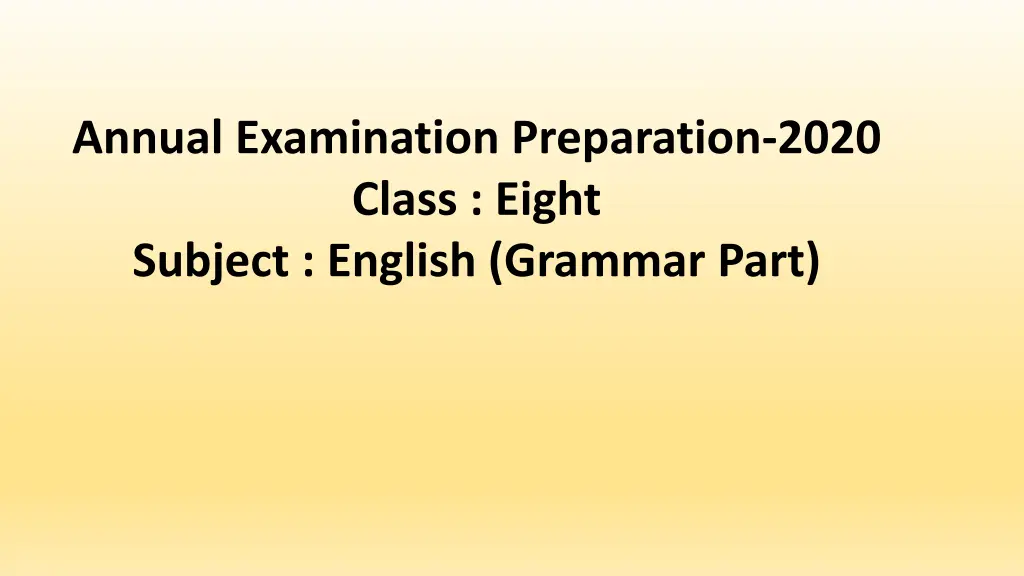 annual examination preparation 2020 class eight