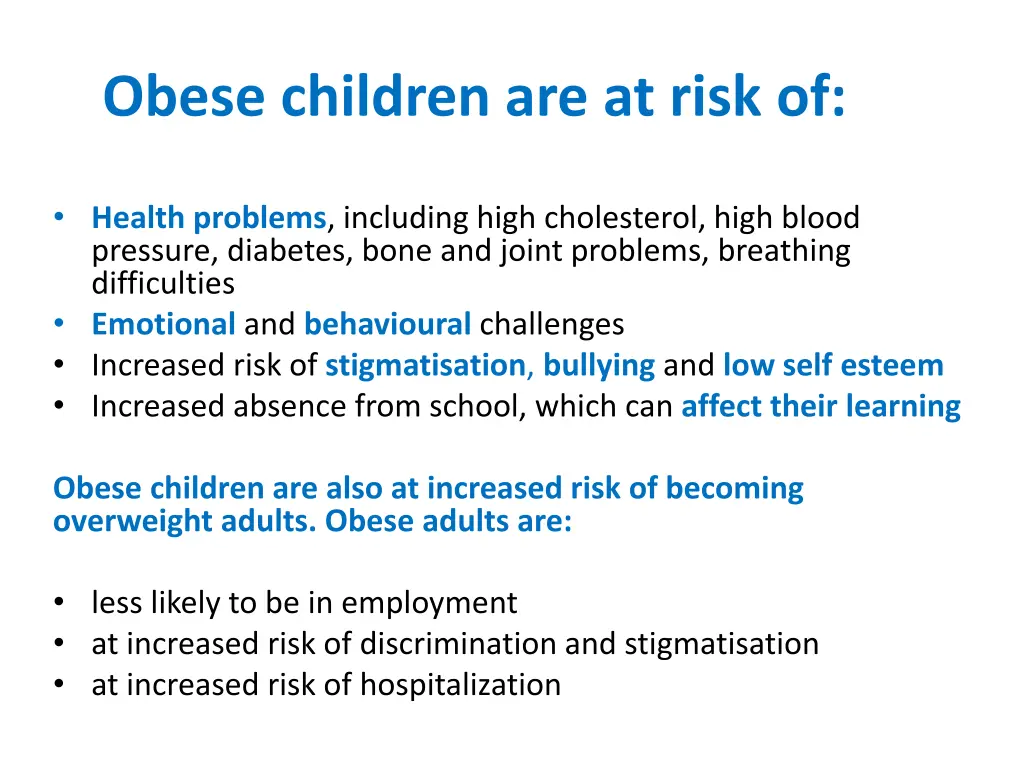 obese children are at risk of