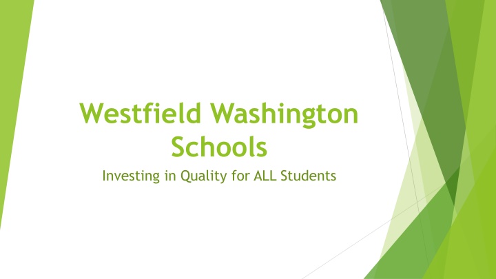 westfield washington schools investing in quality