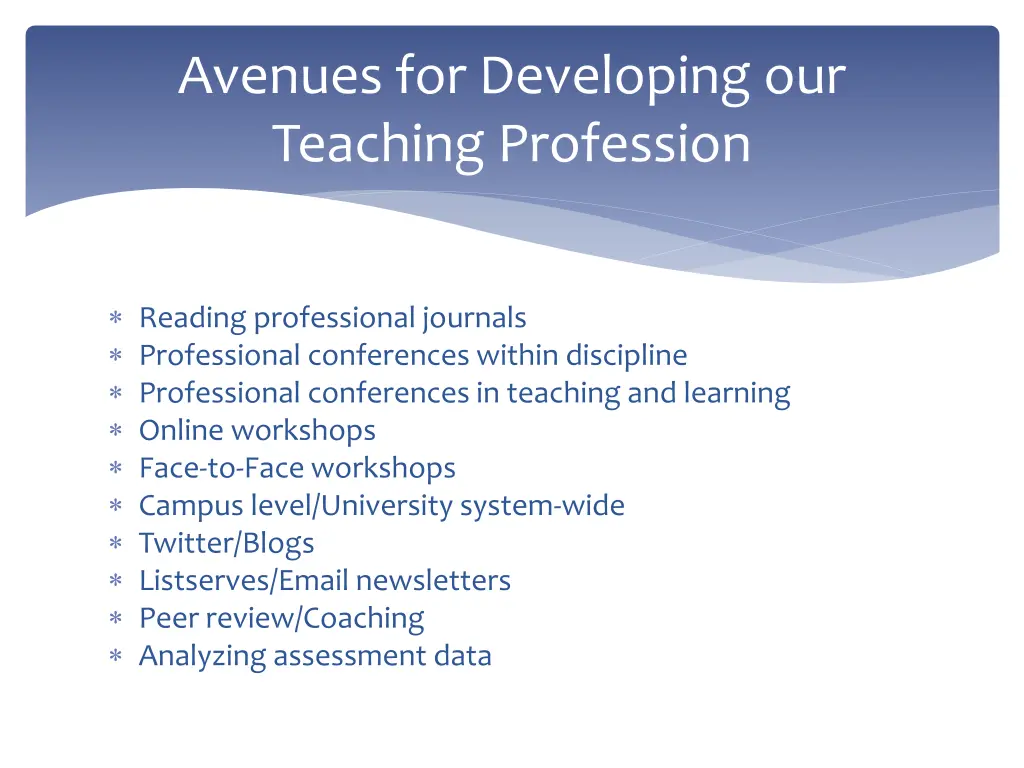 avenues for developing our teaching profession