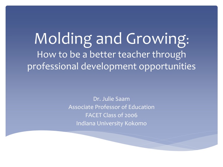 molding and growing how to be a better teacher