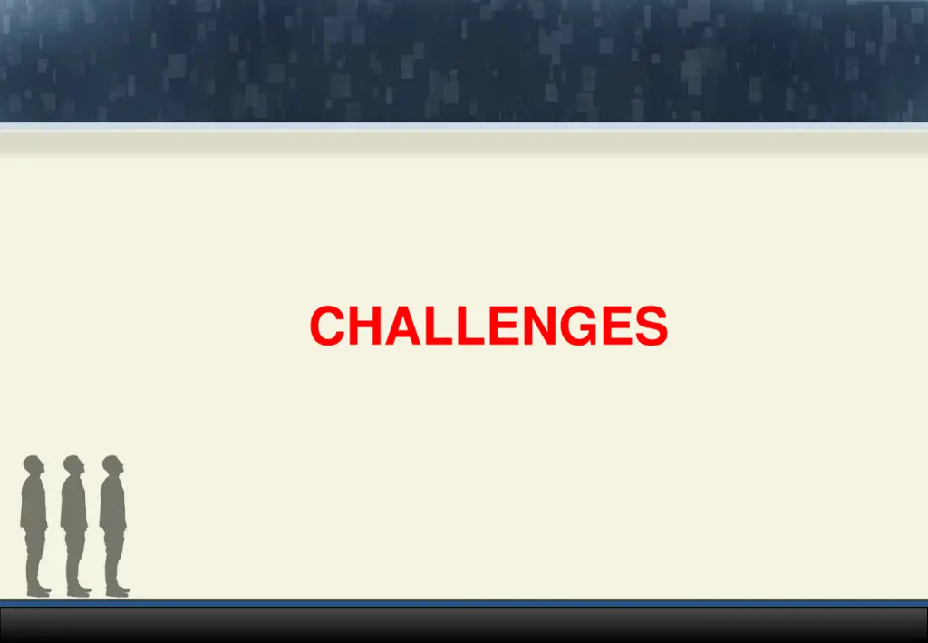 challenges